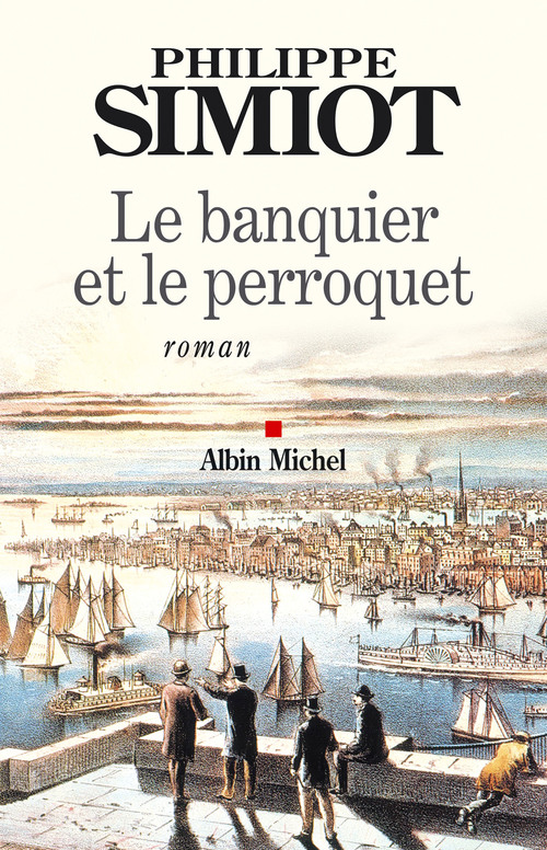 ebook cover of Le Banquier et le perroquet, by Philippe Simiot
