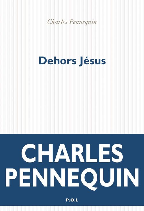 ebook cover of Dehors Jésus, by Charles Pennequin