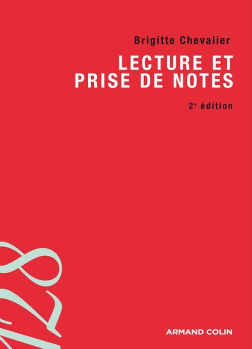 Couverture ebook de Lecture et prise de notes, de Brigitte Chevalier