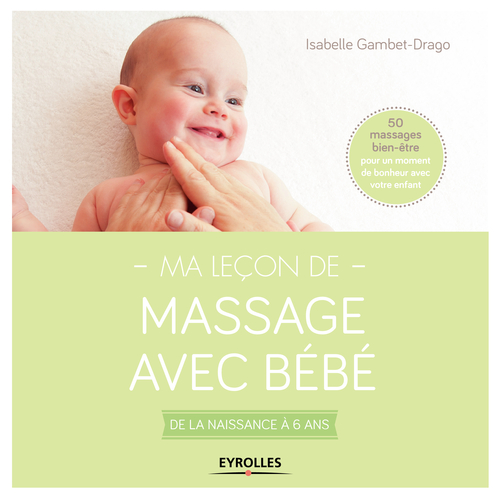Couverture ebook de Ma leçon de massage avec bébé, de Isabelle Gambet-drago