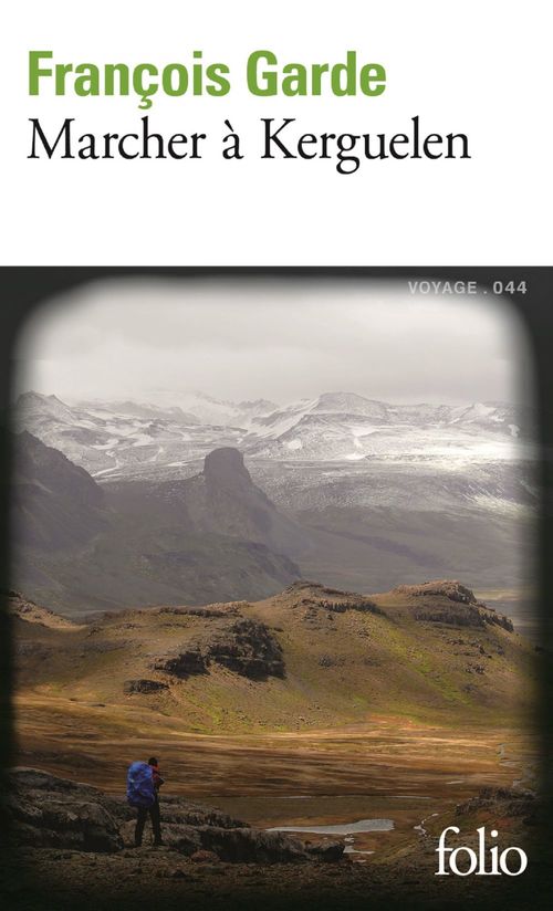 ebook cover of Marcher à Kerguelen, by François Garde