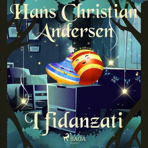 audiobook cover of I fidanzati, by Hans Christian Andersen