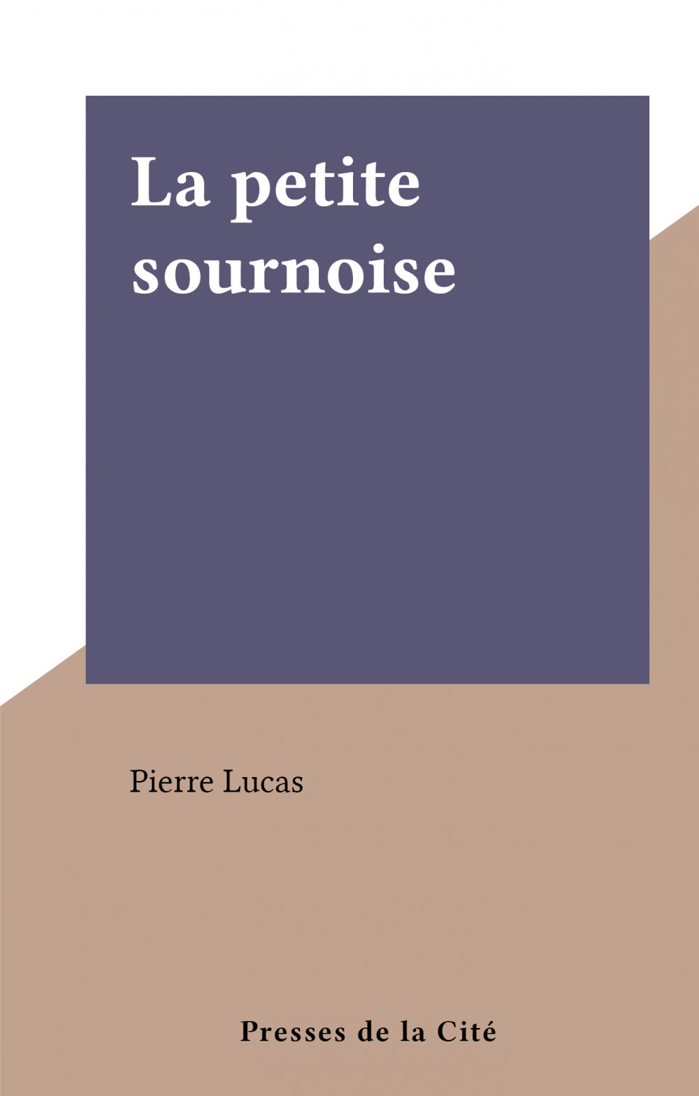 Couverture ebook de La petite sournoise, de Lucas Pierre