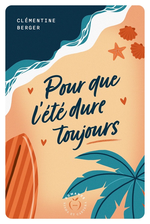 ebook cover of Pour que l'été dure toujours, by Clémentine Berger