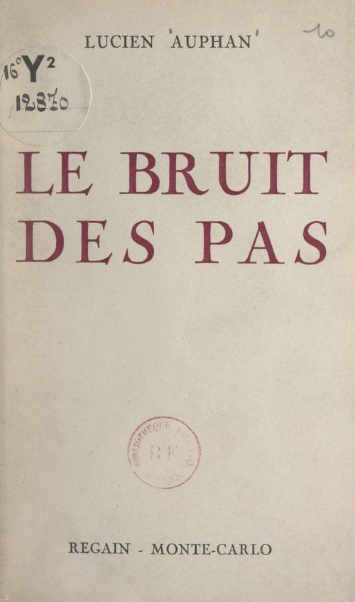 Couverture ebook de Le bruit des pas, de Lucien Auphan