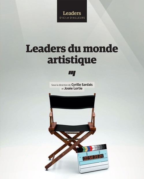 Couverture ebook de Leaders du monde artistique, de Cyrille Sardais