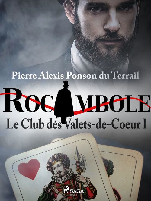Couverture ebook de Le Club des Valets-de-Coeur I, de Pierre Ponson Du Terrail