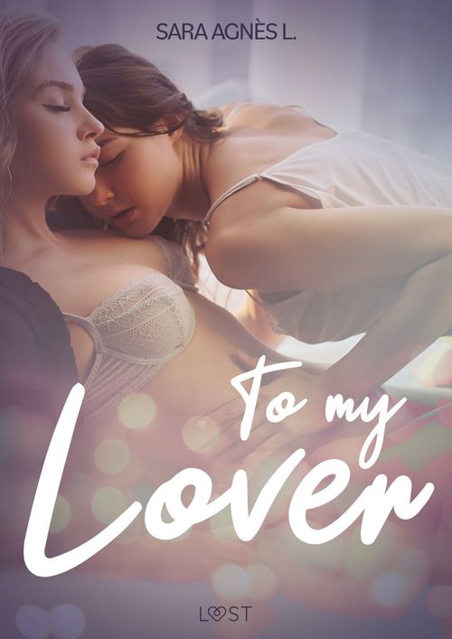ebook cover of To My Lover - Erotic Short Story, by Sara Agnes L