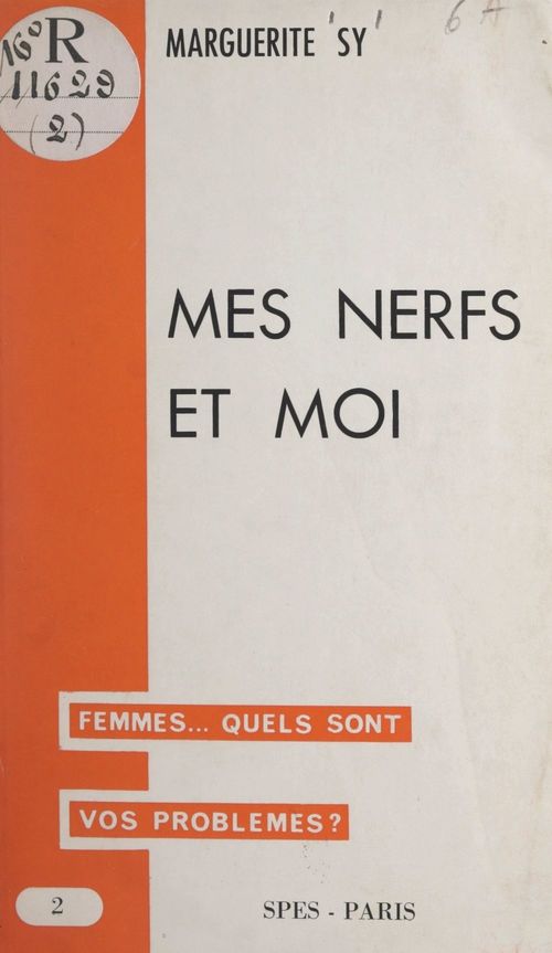 Couverture ebook de Mes nerfs et moi, de Marguerite Sy