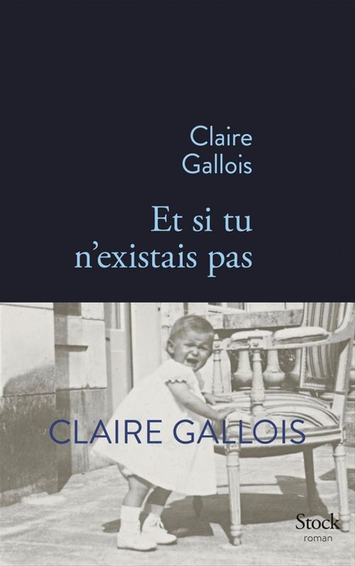 Couverture ebook de Et si tu n'existais pas, de Claire Gallois