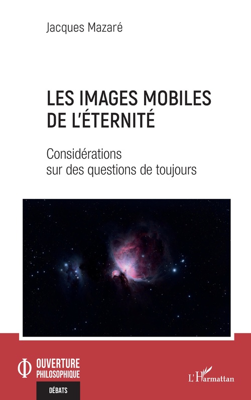 Couverture ebook de Les images mobiles de l'éternité, de Jacques Mazaré