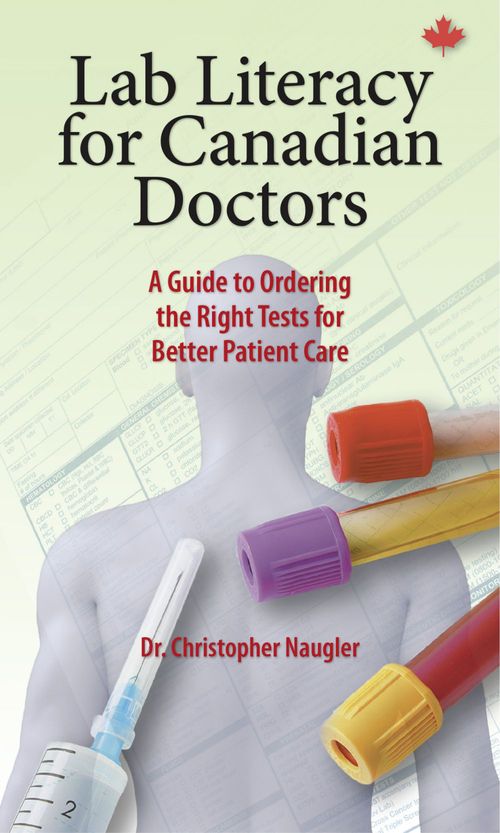 Couverture ebook de Lab Literacy for Canadian Doctors, de Marie-geneviève Pinsart, Paul Schotsmans