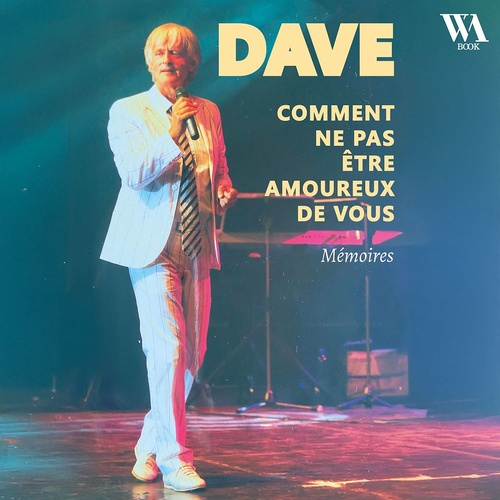 Couverture audiobook de Dave, Comment ne pas être amoureux de vous, de