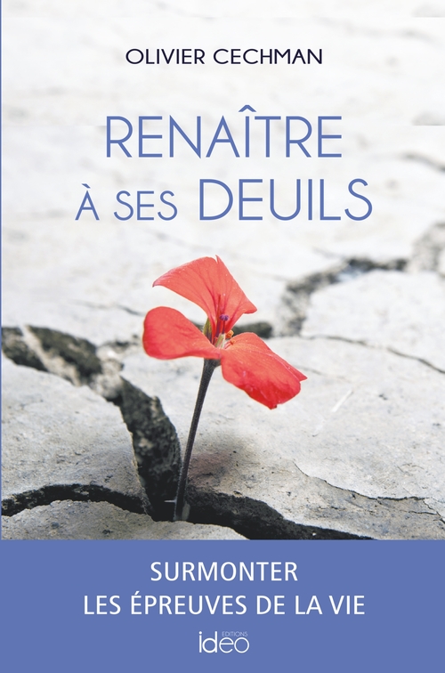 ebook cover of Renaître à ses deuils, by Olivier Cechman