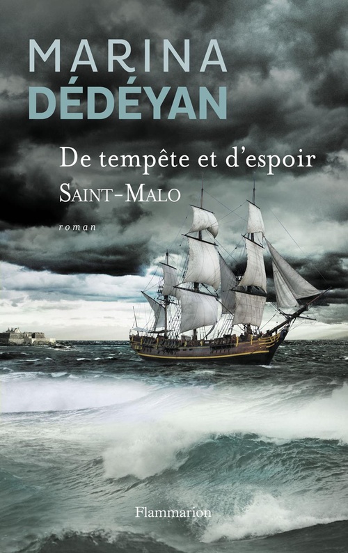 Couverture ebook de De tempête et d'espoir (Tome 1) - Saint-Malo, de Marina Dédéyan