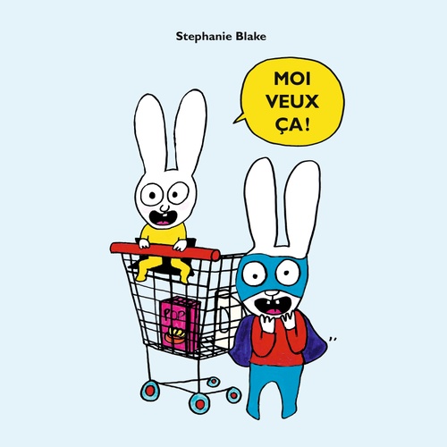 audiobook cover of Moi veux ça !, by Stephanie Blake