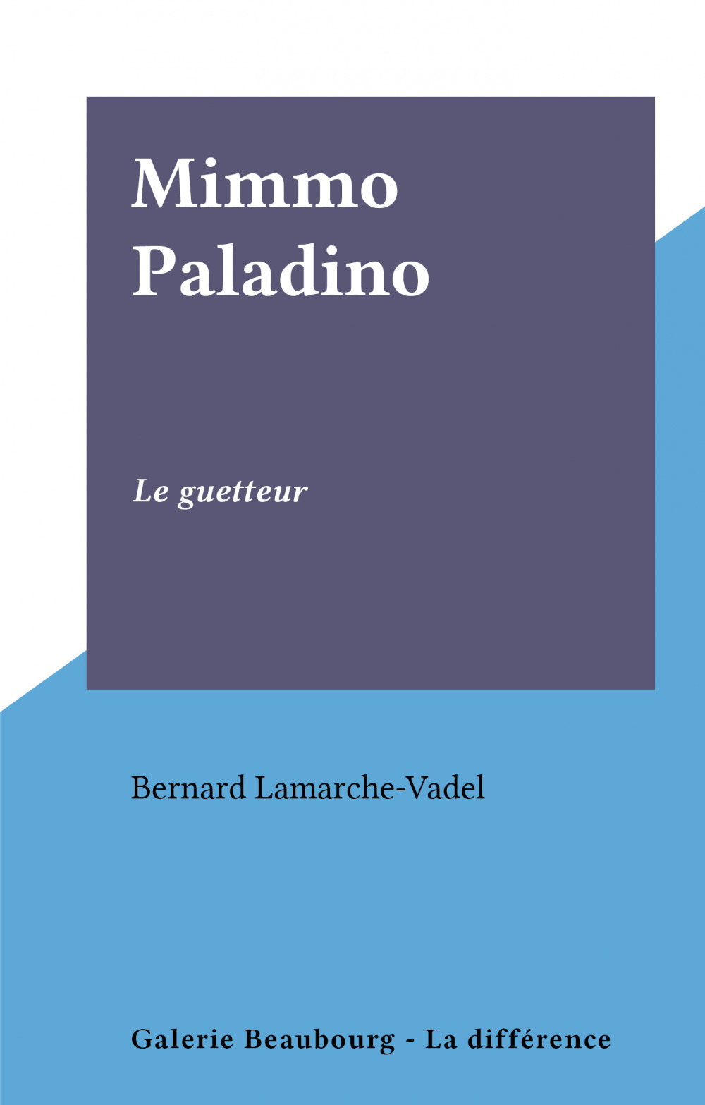Couverture ebook de Mimmo Paladino, de Bernard Lamarche-Vadel