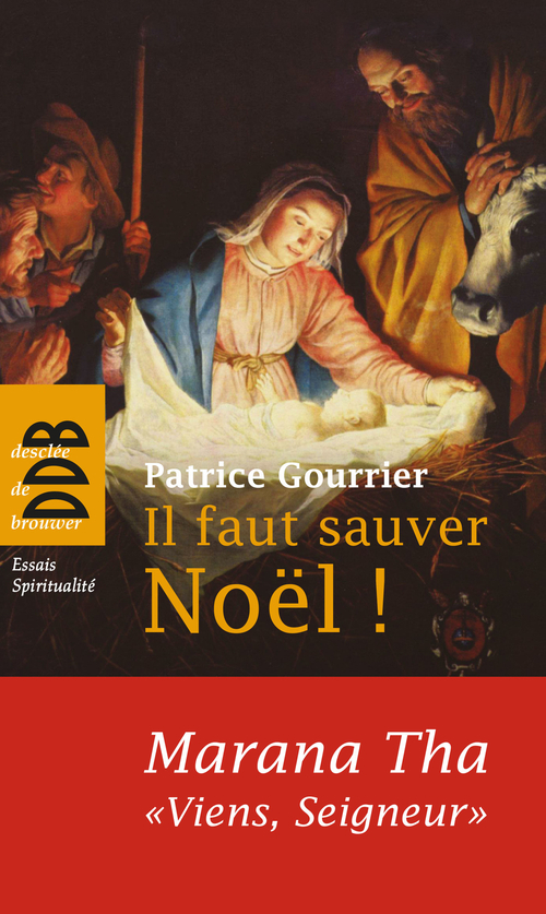 ebook cover of Il faut sauver Noël ! Marana Tha,, by Patrice Gourrier