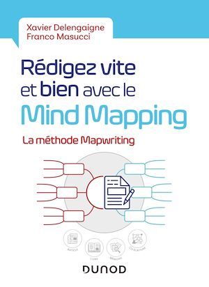 ebook cover of Rédigez vite et bien avec le Mind Mapping, by Xavier Delengaigne, Franco Masucci