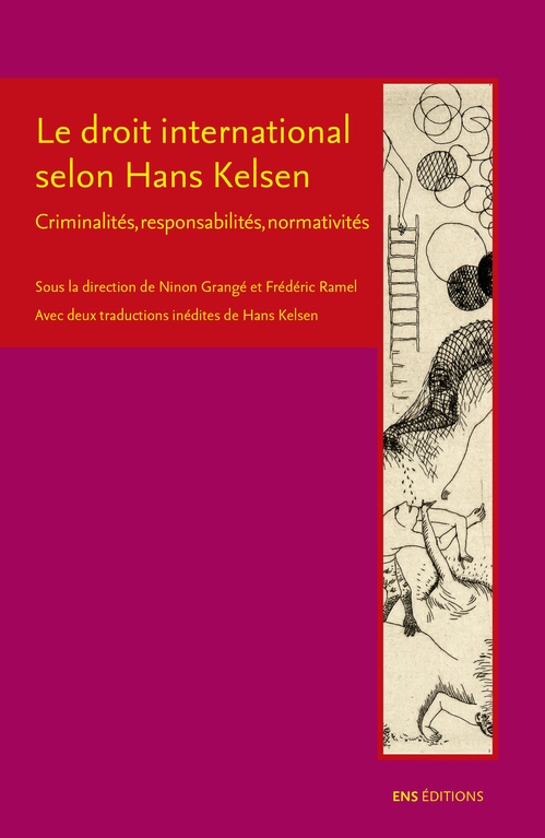 Couverture ebook de Le droit international selon Hans Kelsen, de Collectif, Ninon Grangé, Frédéric Ramel