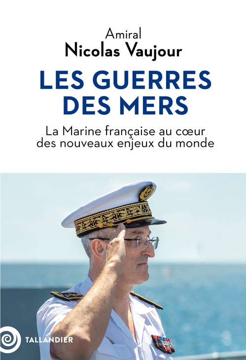 Couverture ebook de Les guerres des mers, de Nicolas Vaujour (Amiral)