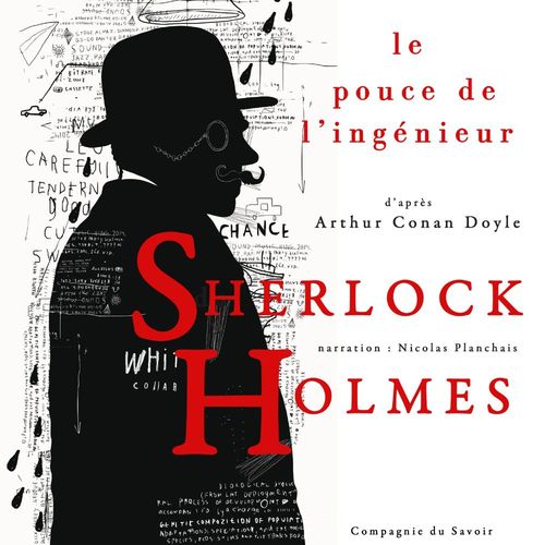 Couverture audiobook de Le Pouce de l'ingénieur, Les enquêtes de Sherlock Holmes et du Dr Watson, de Arthur Conan Doyle