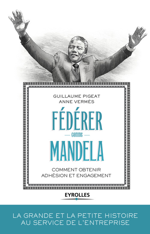 ebook cover of Fédérer comme Mandela, by Guillaume Pigeat, Anne Vermès