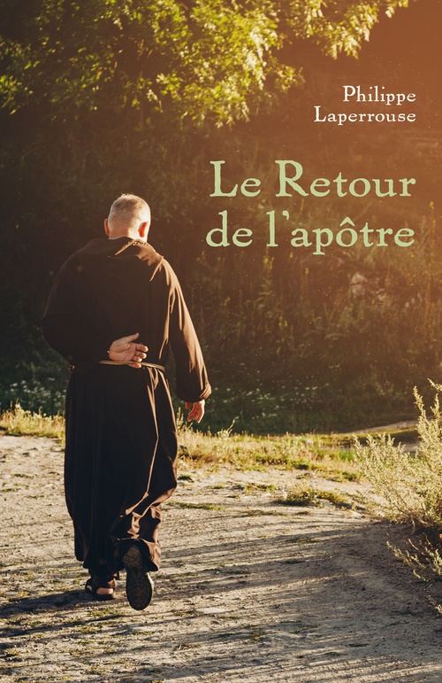 Couverture ebook de Le Retour de l'apôtre, de Philippe Laperrouse
