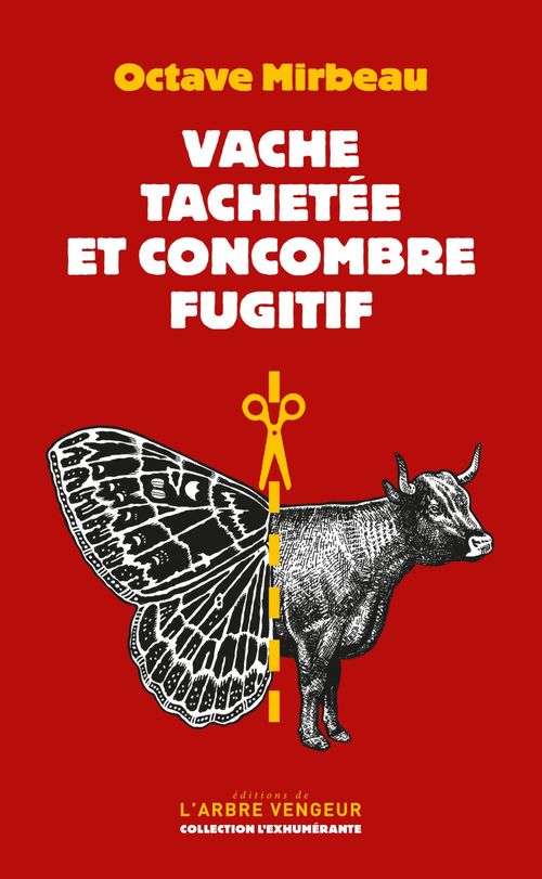 ebook cover of Vache tachetée et concombre fugitif, by Octave Mirbeau