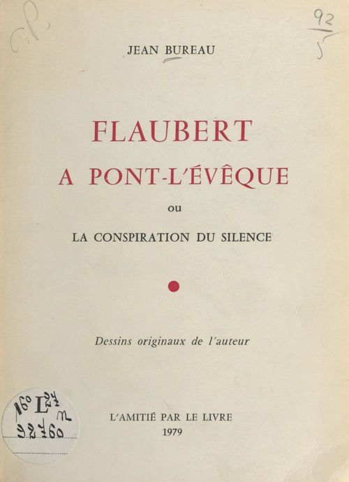 ebook cover of Flaubert à Pont-l'Évêque ou La conspiration du silence, by Jean Bureau