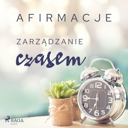 audiobook cover of Afirmacje - Zarzadzanie czasem, by Maxx-Audio