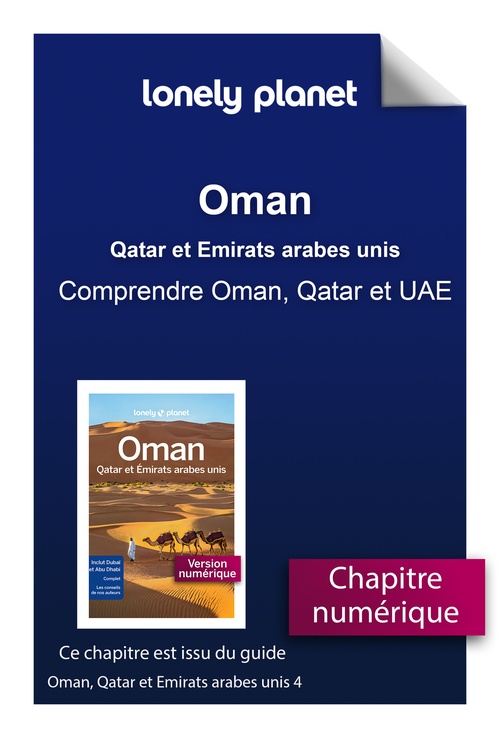 Couverture ebook de Oman, Qatar et Emirats arabes unis 4ed - Comprendre Oman, Qatar et UAE, de Lonely Planet