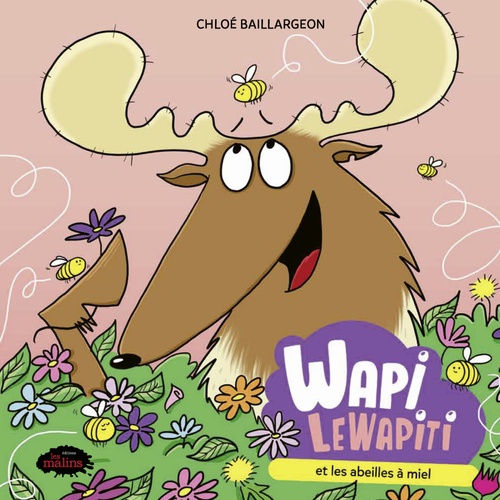 Couverture ebook de Wapi LeWapiti et les abeilles à miel, de Chloé Baillargeon