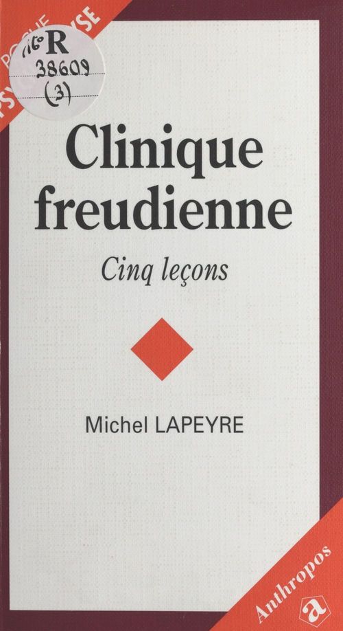 ebook cover of Clinique freudienne : Cinq leçons, by Lapeyre/Monique