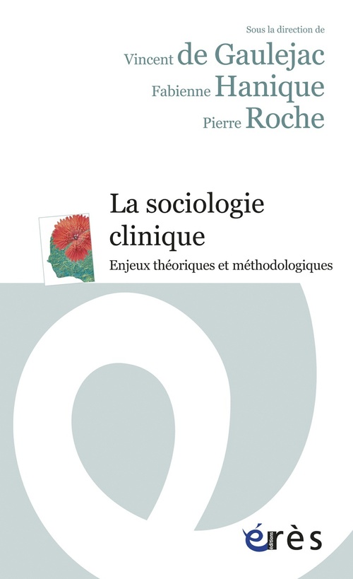 Couverture ebook de Sociologie clinique -La- (ancienne édition), de Vincent de Gaulejac, Fabienne Hanique, Pierre Roche
