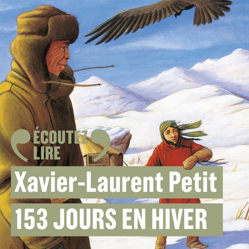 audiobook cover of 153 jours en hiver, by Xavier-Laurent Petit