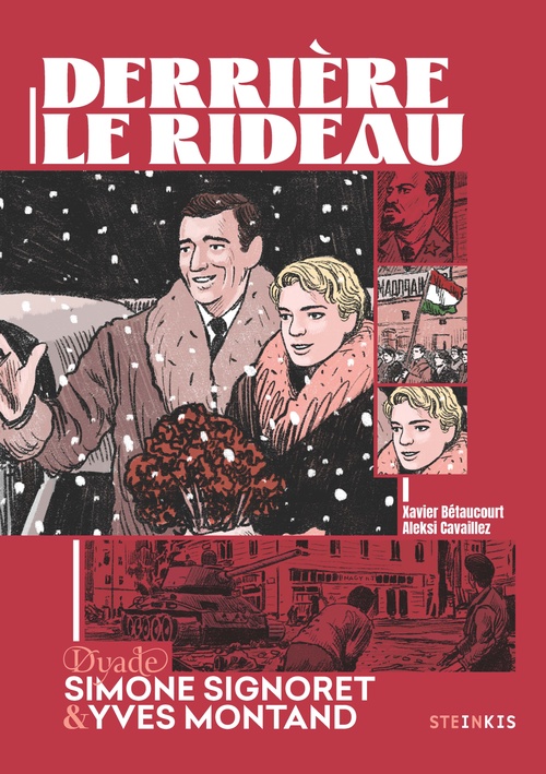 ebook cover of Derrière le rideau - Tome 1 - Simone Signoret et Yves Montand, by Xavier Bétaucourt