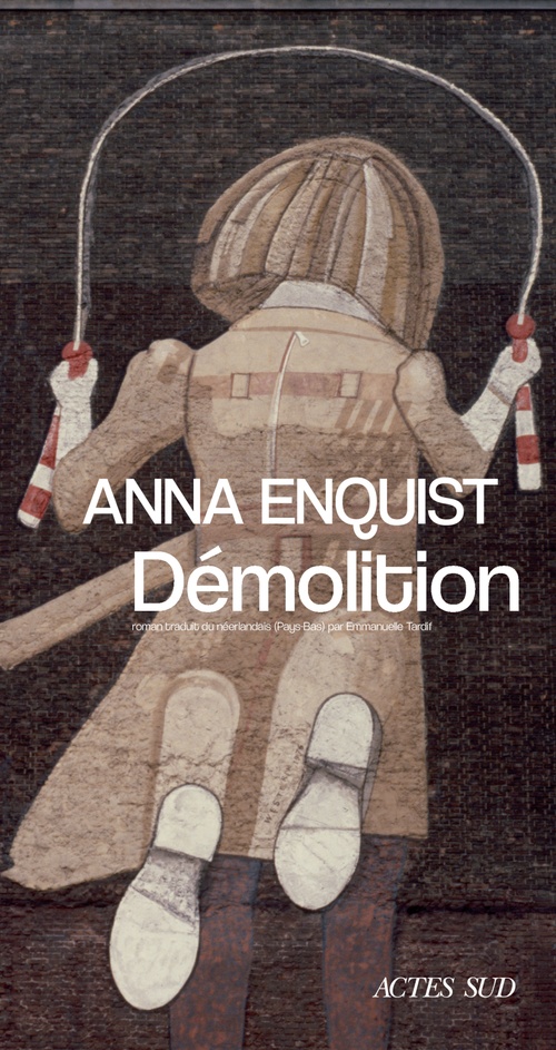 Couverture ebook de Démolition, de Anna Enquist