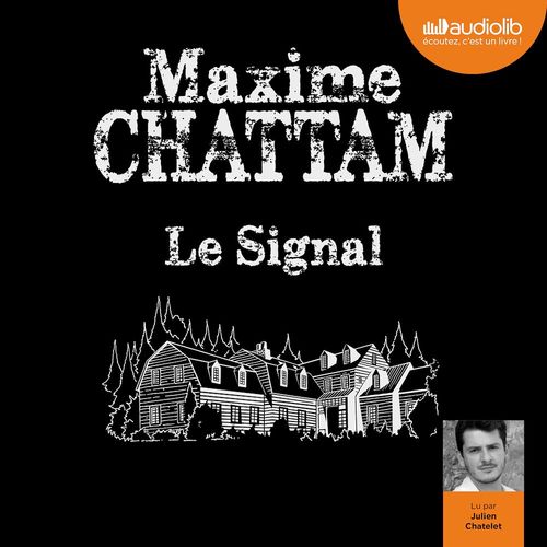 Couverture audiobook de Le Signal, de Maxime Chattam