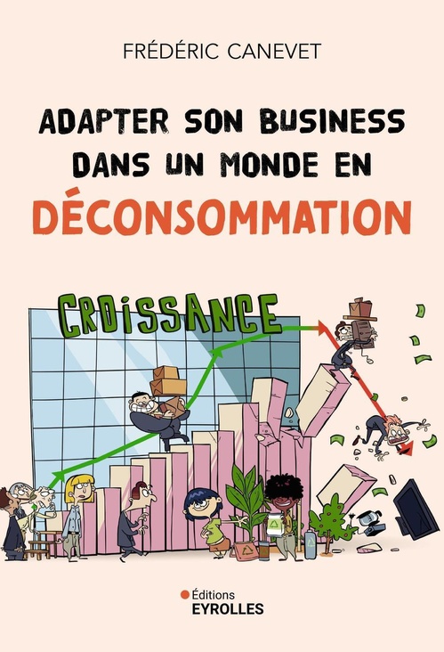 Couverture ebook de Adapter son business dans un monde en déconsommation, de Frédéric Canevet