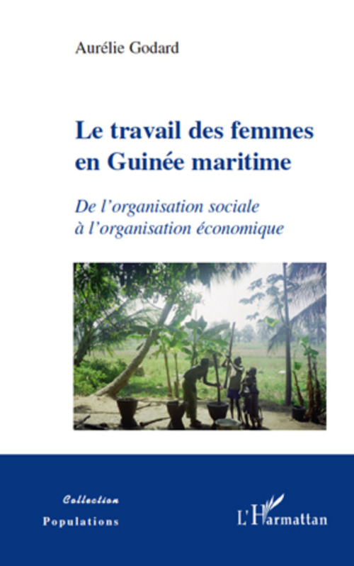 Couverture ebook de Le travail des femmes en Guinée maritime, de Aurélie Godard