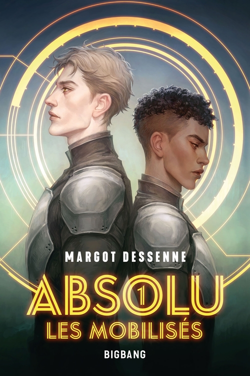 Couverture ebook de Absolu, T1 : Les Mobilisés, de Margot Dessenne