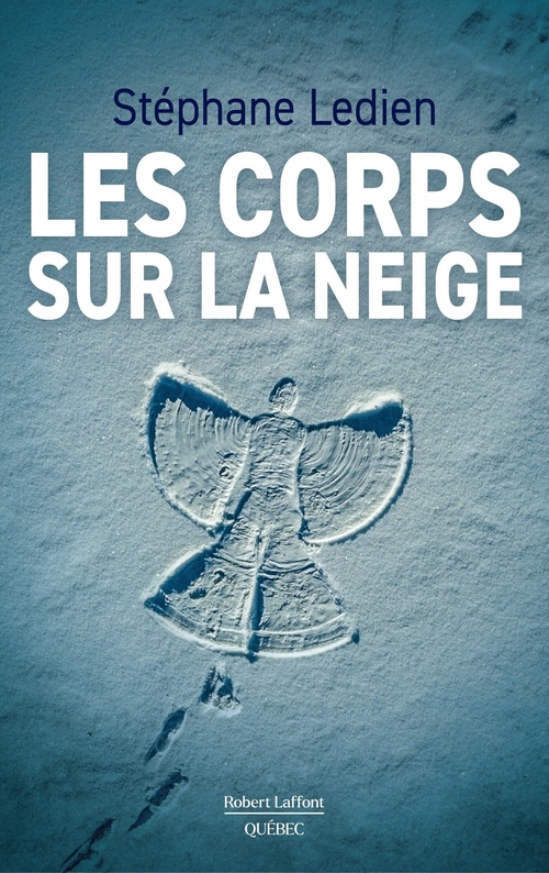 Couverture ebook de Les corps sur la neige, de Stéphane Ledien