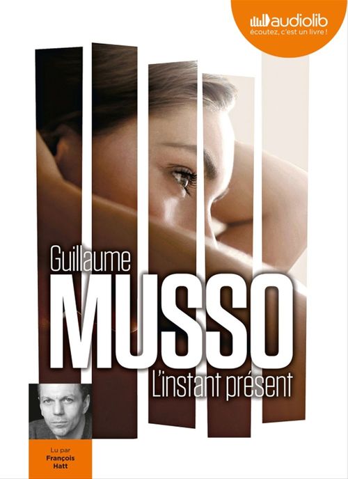 audiobook cover of L'instant présent, by Guillaume Musso