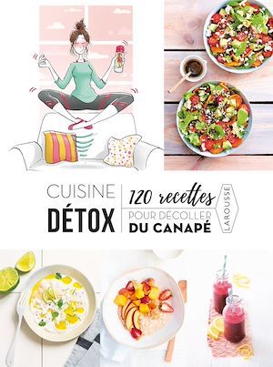 ebook cover of Recettes détox  120 recettes pour décoller du canapé, by Collectif