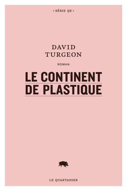 ebook cover of Le continent de plastique, by David Turgeon