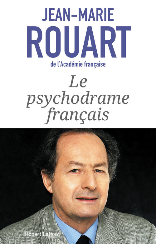 ebook cover of Le psychodrame français, by Jean-Marie Rouart