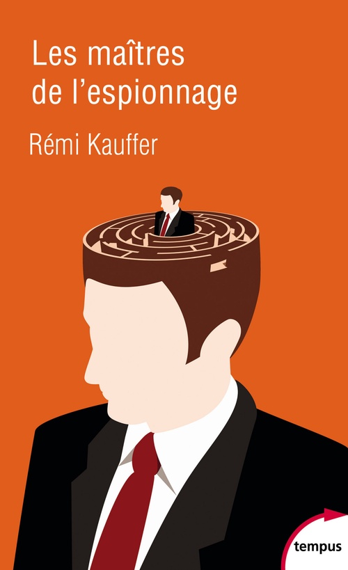 ebook cover of Les maîtres de l'espionnage, by Rémi Kauffer
