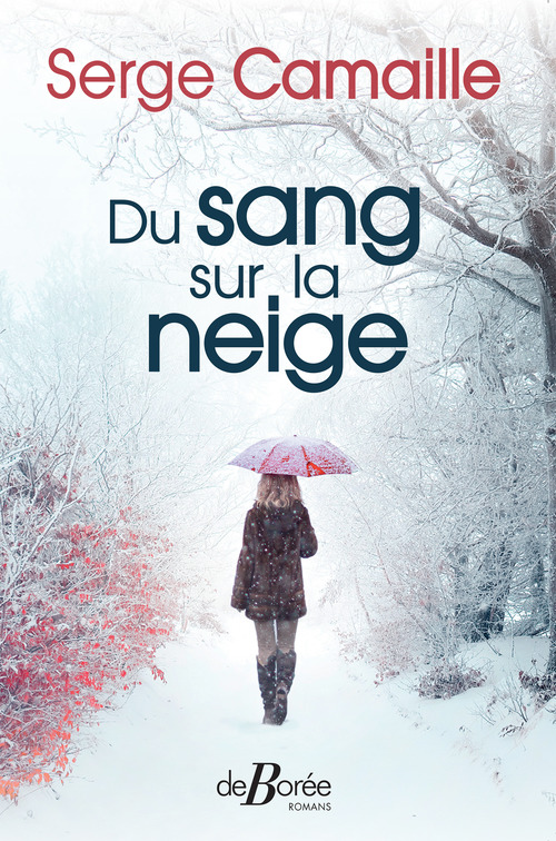 ebook cover of Du sang sur la neige, by Serge Camaille