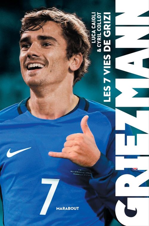 Couverture ebook de Griezmann : Les 7 vies de Grizi, de Luca Caioli